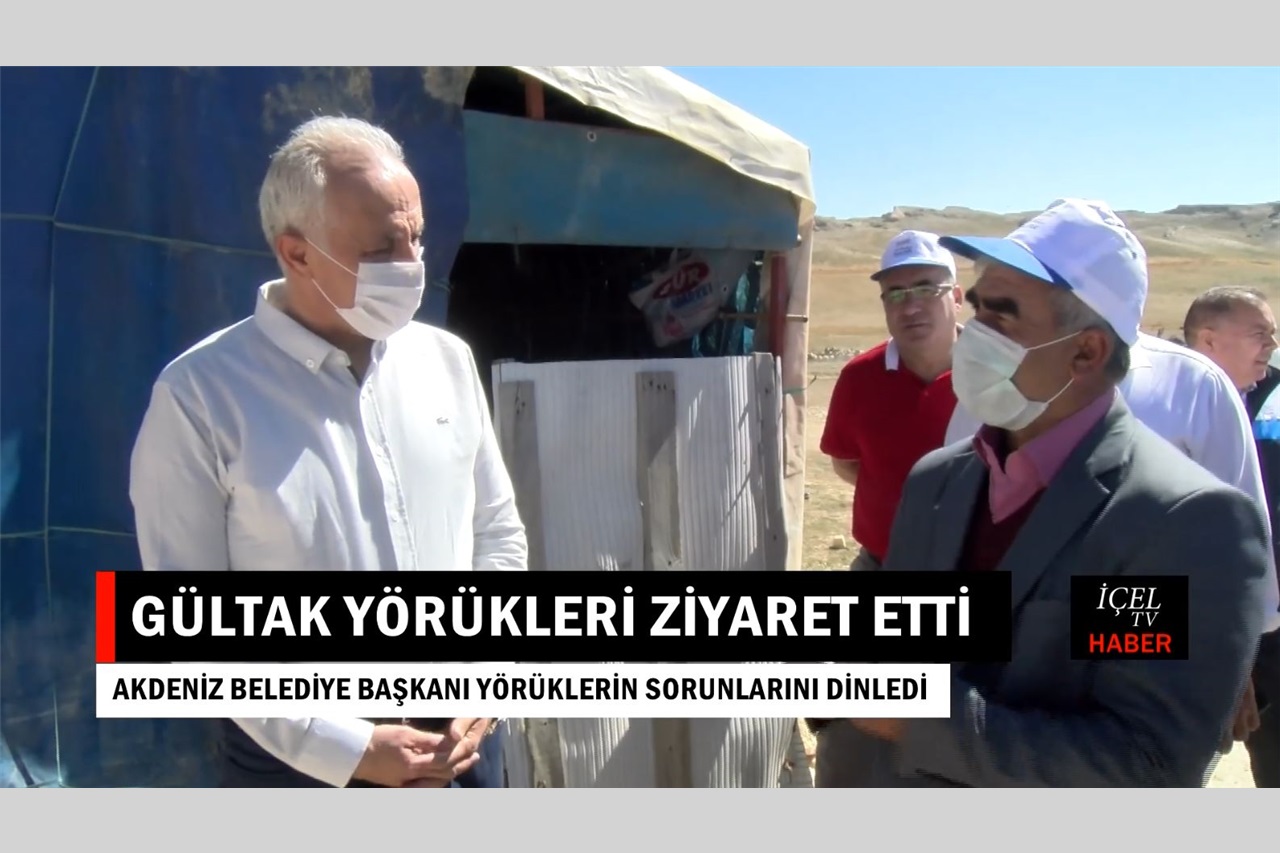 Başkan Gültak'ın Yörükleri Ziyareti İçel TV'de...